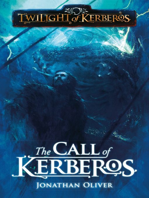 Title details for The Call of Kerberos by Jonathan Oliver - Wait list